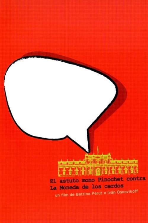 Clever Monkey Pinochet versus La Moneda's Pig