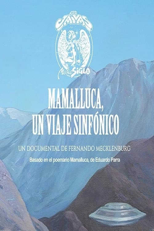 Mamalluca, un viaje sinfónico