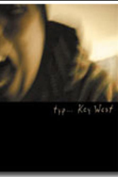 typ... Key West?