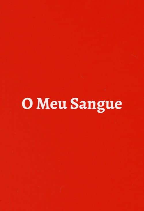 O Meu Sangue