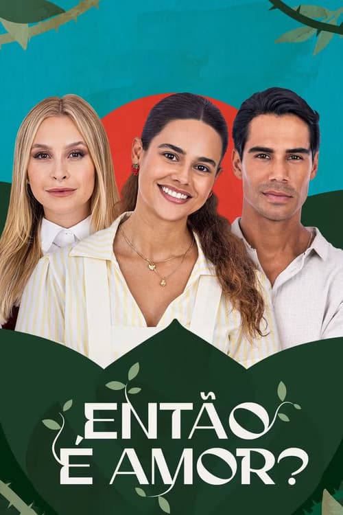 Então é Amor?