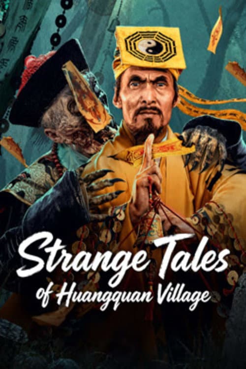 Strange Tales of Huangquan Village