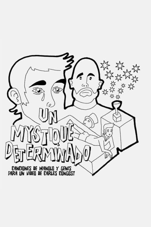Un mystique determinado