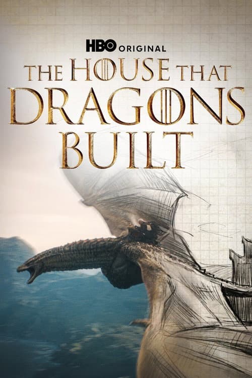 The House That Dragons Built