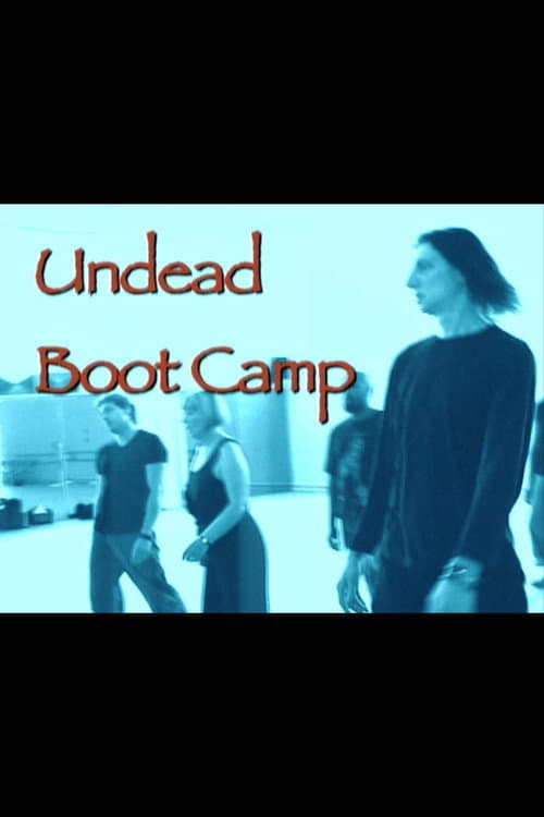 Undead Boot Camp