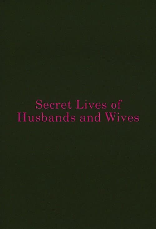 Secret Lives of Husbands and Wives