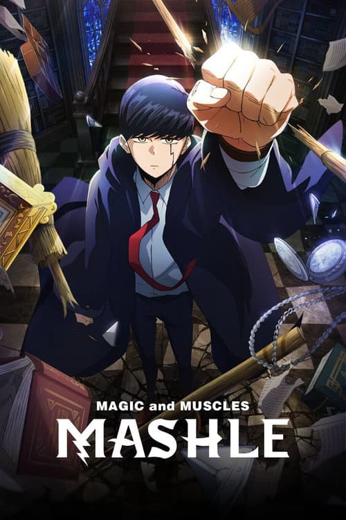 MASHLE: MAGIC AND MUSCLES