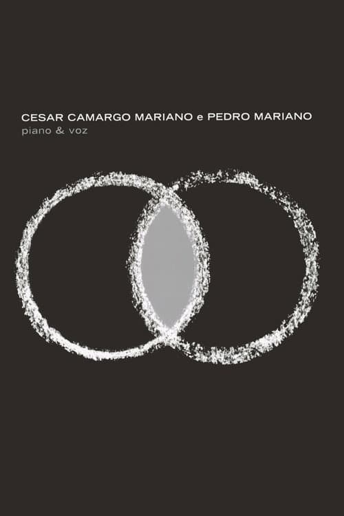 Cesar Camargo Mariano e Pedro Mariano - Piano & Voz