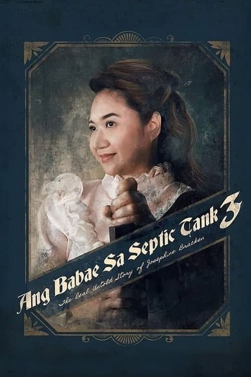 The Woman in the Septic Tank 3: The Real Untold Story of Josephine Bracken