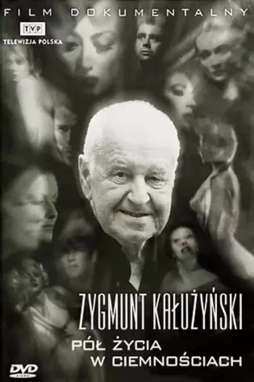 Pół życia w ciemnościach