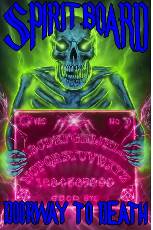 Spirit Board: Doorway to Death