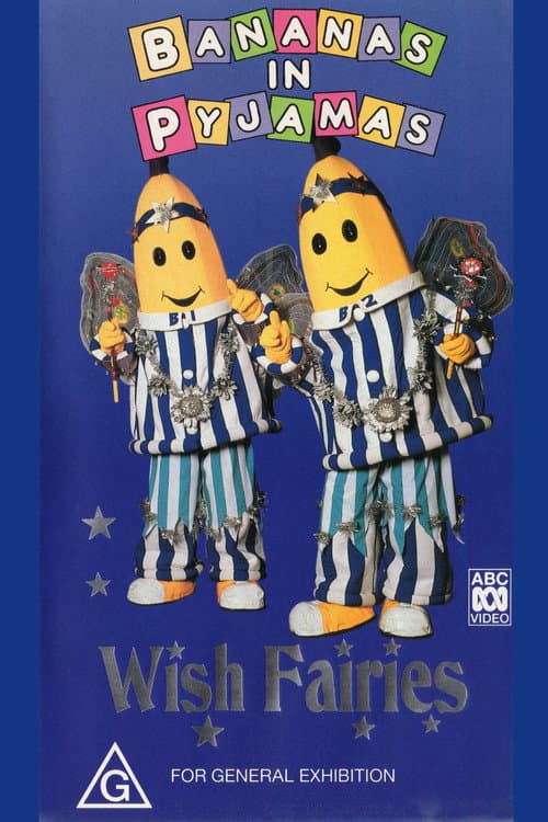 Bananas In Pyjamas: Wish Fairies