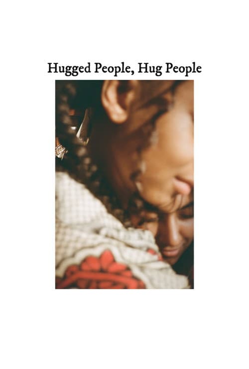 Hugged People, Hug People