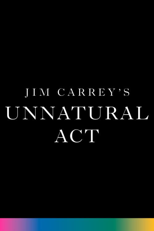 Jim Carrey: Unnatural Act