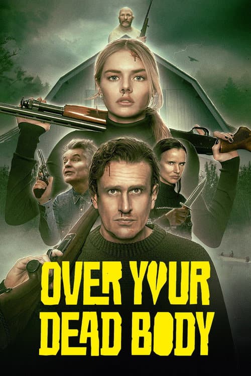 Over Your Dead Body