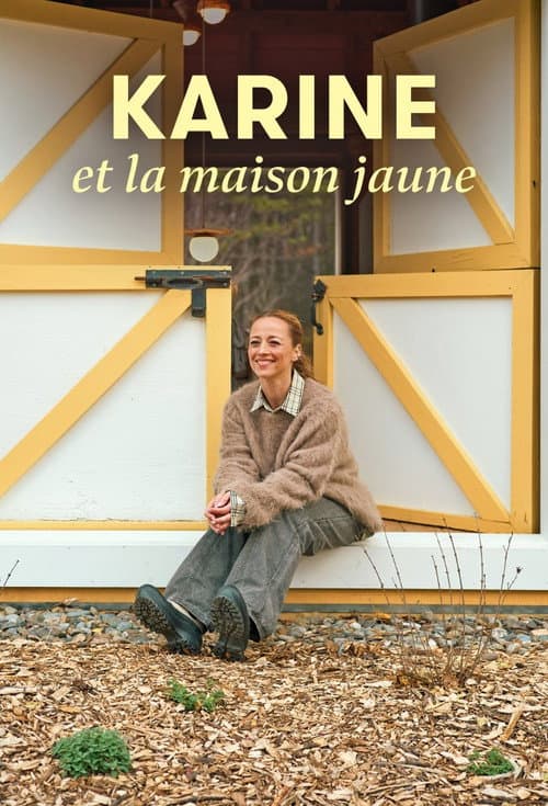 Karine and the Yellow House