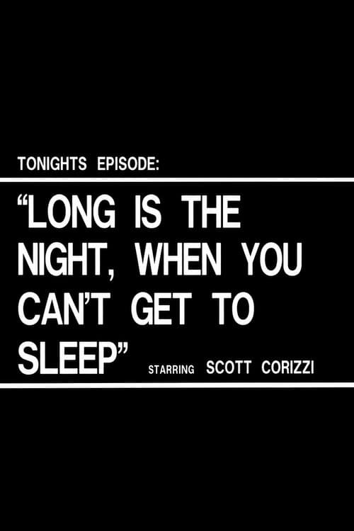 Long is the Night When You Can't Get to Sleep