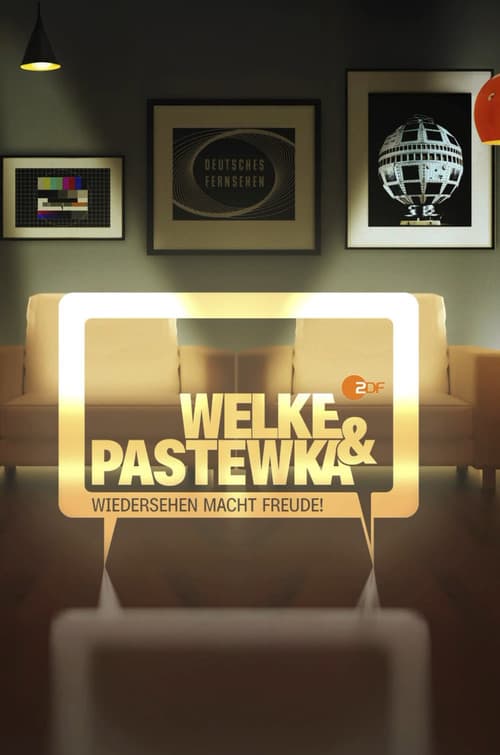 Welke & Pastewka - Wiedersehen macht Freude