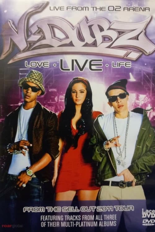 N-Dubz Love, Live, Life: Live from the O2 Arena