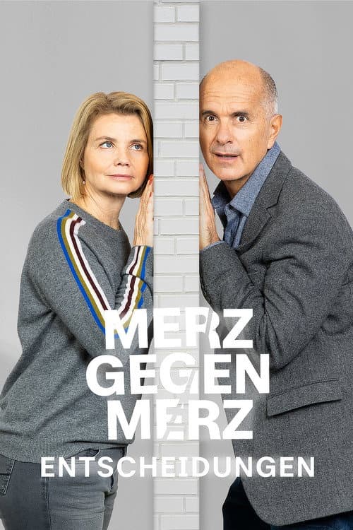 Merz gegen Merz - Entscheidungen