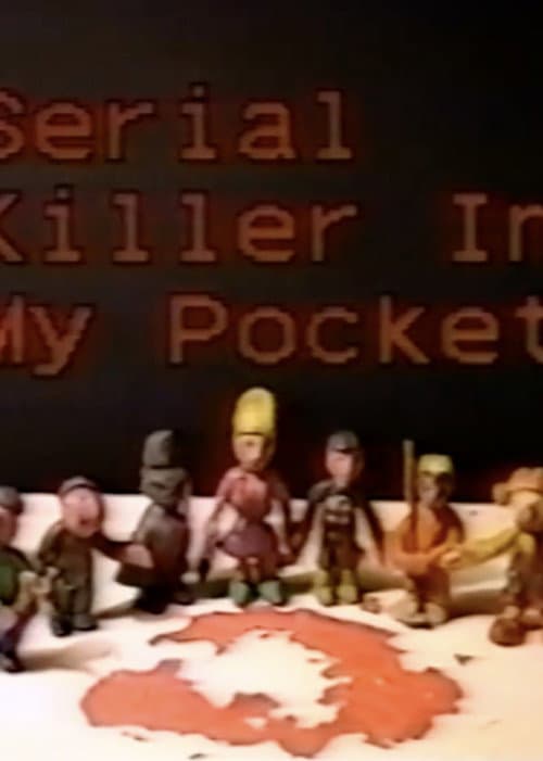 Serial Killer in My Pocket