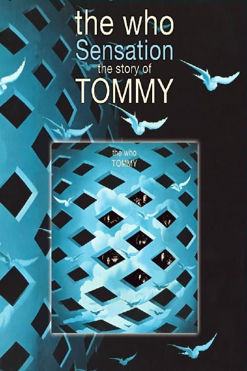 The Who: Sensation - The Making of Tommy