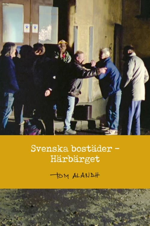 Svenska bostäder: Härbärget