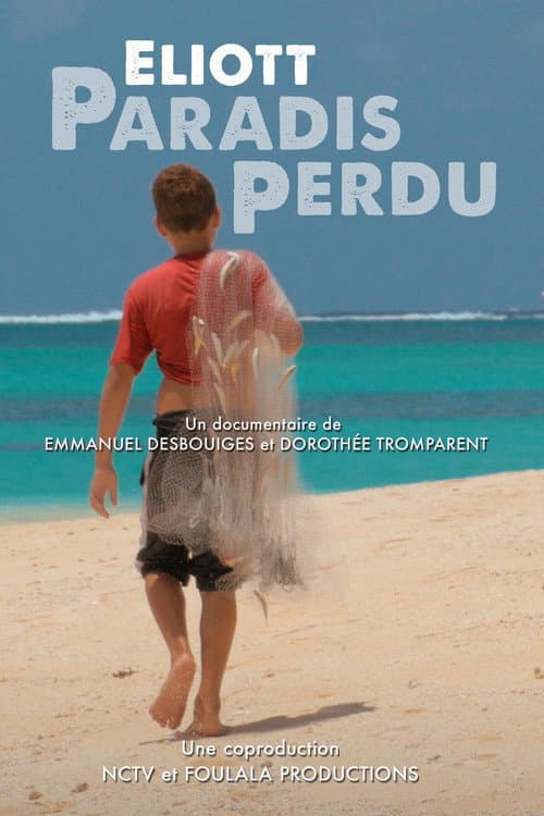 Eliott, paradis perdu