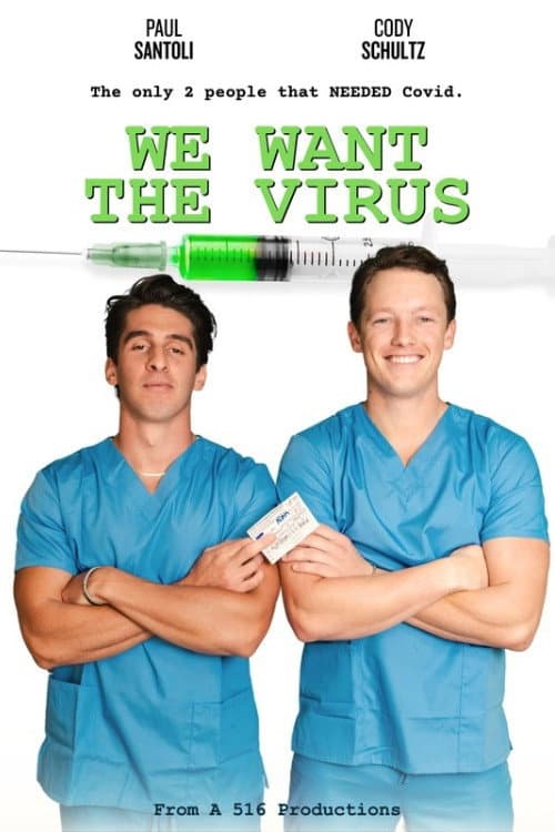 We Want the Virus