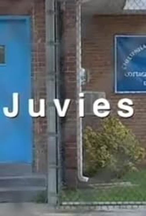 Juvies