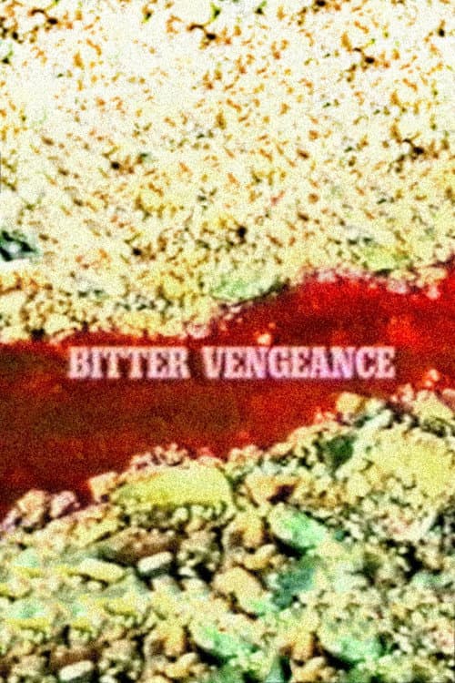 Bitter Vengeance