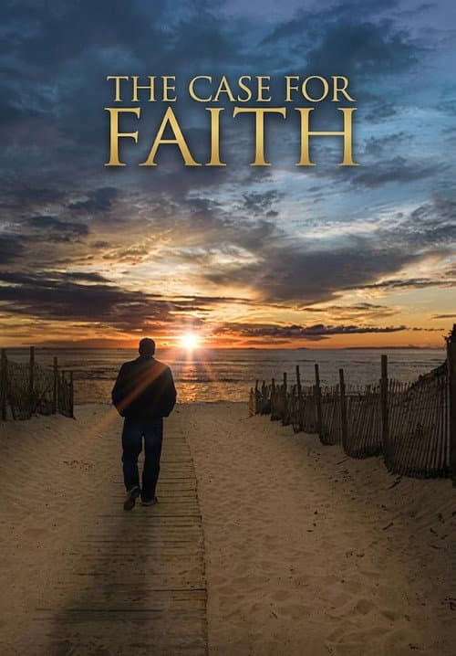 The Case For Faith