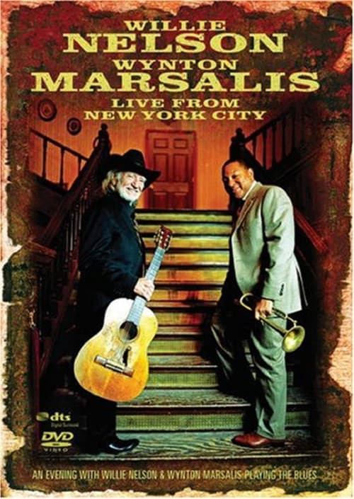 Willie Nelson / Wynton Marsalis - Live from Jazz at Lincoln Center, NYC