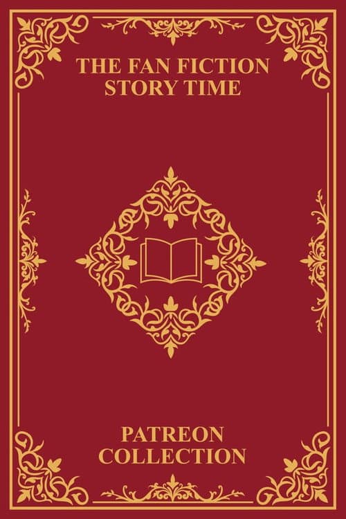 Fan Fiction Story Time