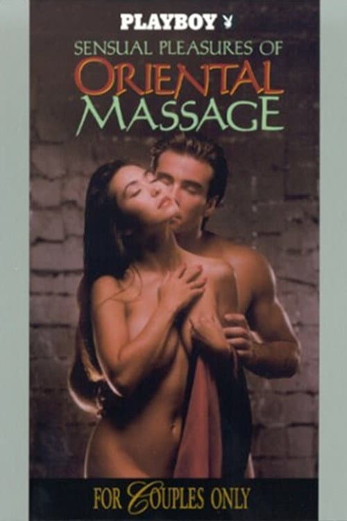 Playboy: Sensual Pleasures of Oriental Massage