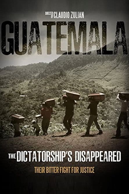 Guatemala: the dictatorship's disappeared
