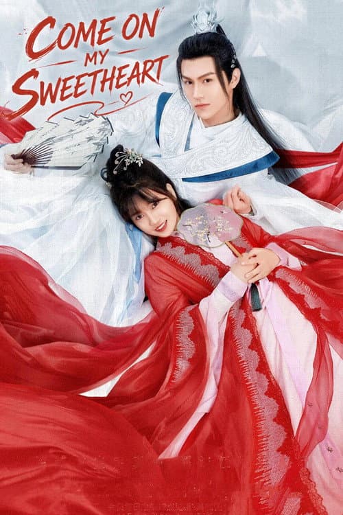 Come On My Sweetheart