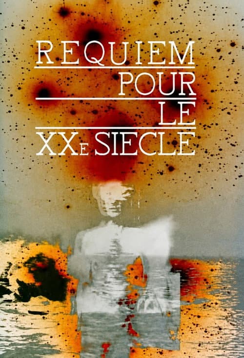 Requiem for the 20th Century