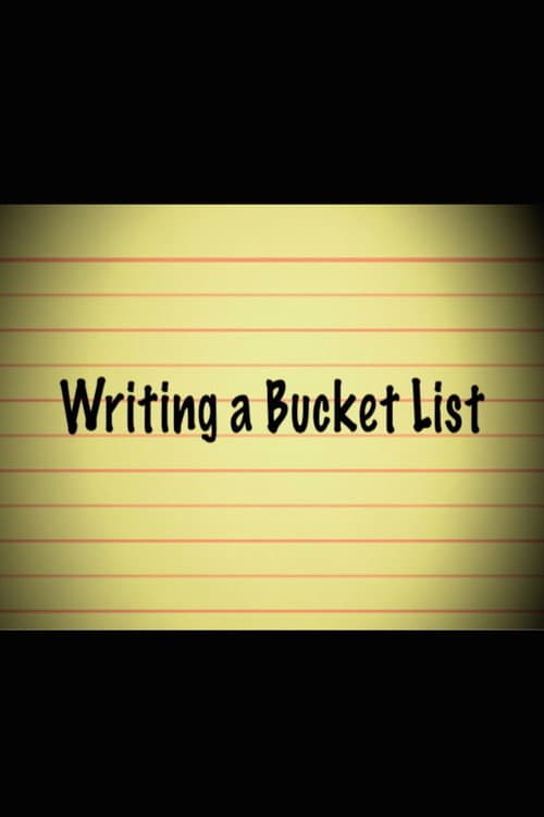 Writing a Bucket List