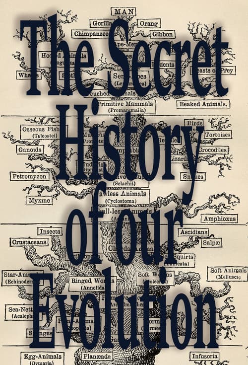 L'Histoire Secrète de notre Évolution