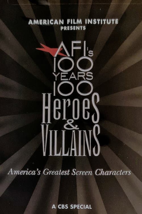 AFI's 100 Years... 100 Heroes & Villains