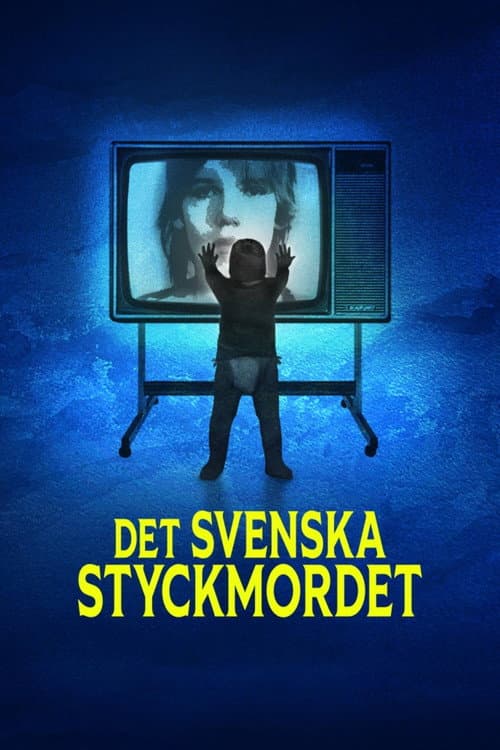 Dokument inifrån: Det svenska styckmordet