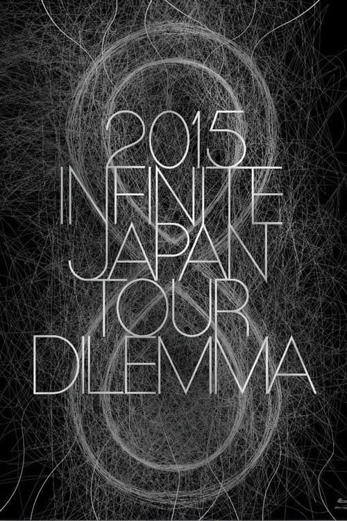 2015 INFINITE JAPAN TOUR -DILEMMA-