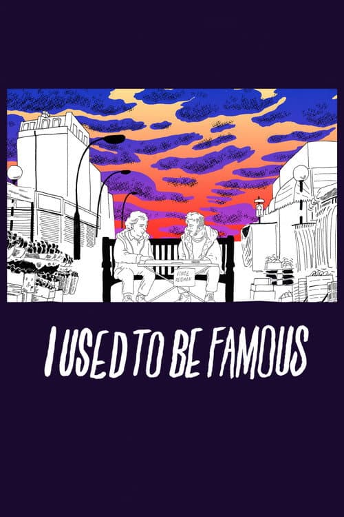 I Used to Be Famous