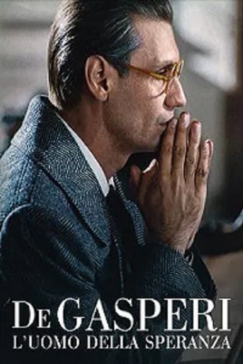 De Gasperi: The Man of Hope