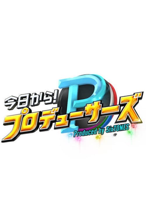 SixTONES no Kyo Kara Producers!