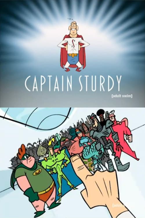 Captain Sturdy: The Originals