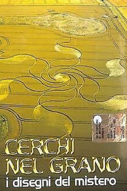 Cerchi nel grano - I disegni del mistero