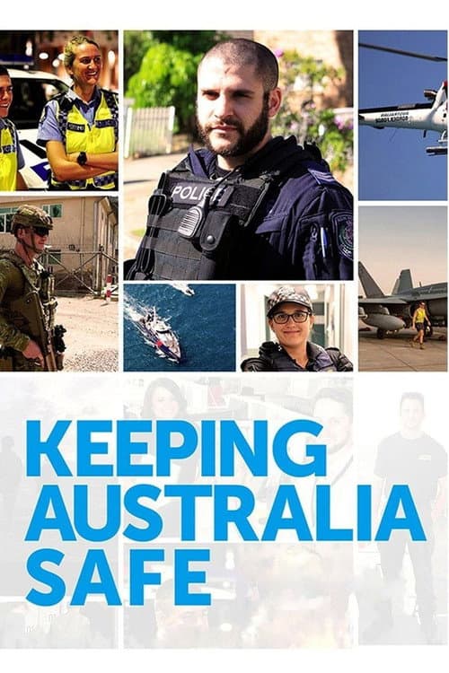 Keeping Australia Safe