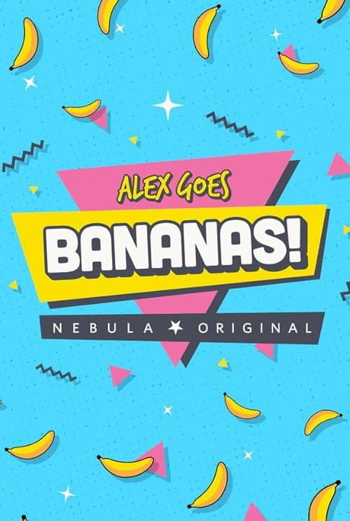Alex Goes Bananas